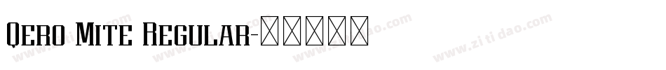 Qero Mite Regular字体转换
